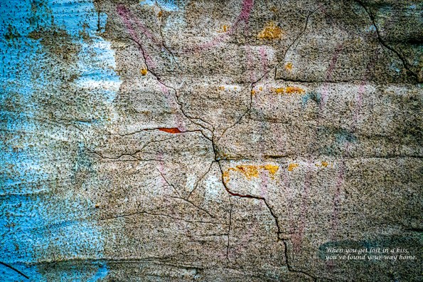 When you get lost in a kiss,you’ve found your way home.